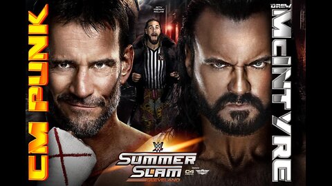 CM Punk Vs Drew McIntyre WWE SummerSlam Special Guest Referee Seth Rollins Prediction