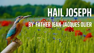 Hail, Joseph by Father Jean-Jacques Olier