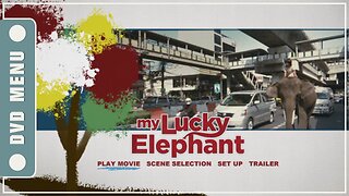 My Lucky Elephant - DVD Menu