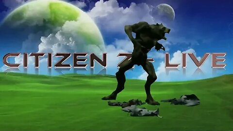 Citizen Z May 9th when 7pm EST