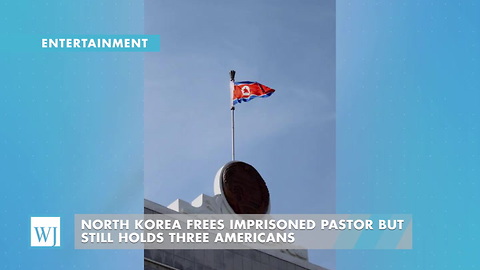 North Korea Frees Imprisoned Pastor But Still Holds Three Americans