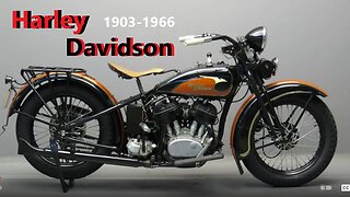 Harley-Davidson the early history of this American motorcycle, 1903-1966