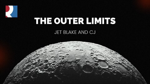 The Outer Limits - Jett Blake and CJ 25 July