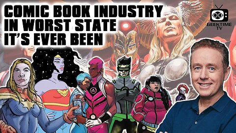 Comic Book Industry In Worst State It’s Ever Been
