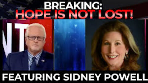 *FlashPoint : Hope Is Not Lost! Featuring Attorney Sidney Powell*