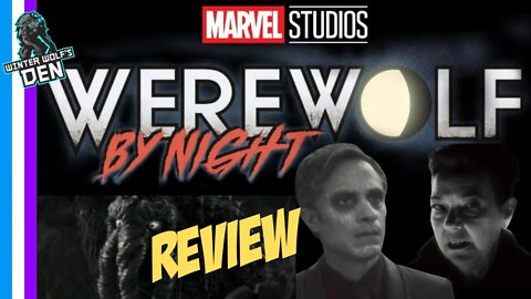 Werewolf By Night [REVIEW] | FLAWED but Enjoyable