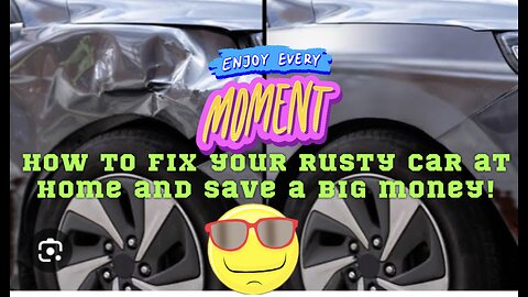 Informative video for Entertainment! How to fix your rusty car at home