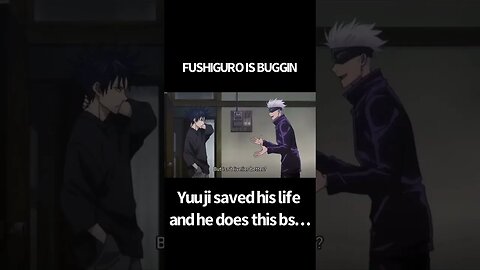 FUSHIGURO IS DISRESPECTFUL #anime #shorts #jujutsukaisen