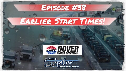 Episode #38 - Why NASCAR Needs Earlier Start Times