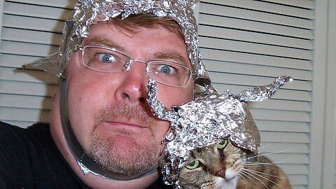 Ditch the Tin Foil Hat?