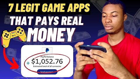 7 Legit Game Apps that Pay REAL Money (Make Money For FREE)