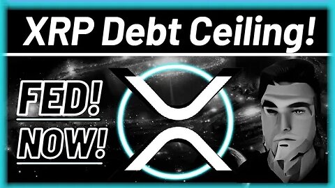 XRP *BREAKING!*🚨Will XRP Save Us?!💥Debt Ceiling/ Fed Now!* Must SEE END! 💣