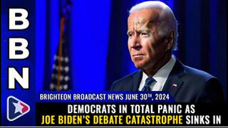 BBN, June 30, 2024 - Democrats in TOTAL PANIC as Joe Biden’s debate catastrophe sinks in