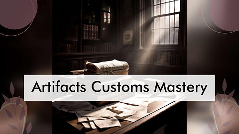 What Are the Requirements for Customs Clearance of Historical Artifacts?