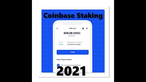 CoinBase Staking 2021