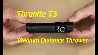 ThruNite T3 A Compact, Medium Distance Thrower