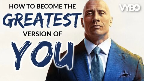 How to Become the GREATEST Version Of YOU