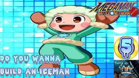 Mega Man Battle Network Playthrough Part 5: Do You Wanna Build An Ice Man
