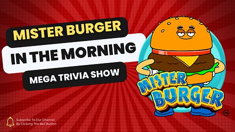 Mr. Burger in the Morning Mega Trivia: TheAfterFlash! Episode 20