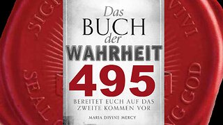 Junge Seelen liegen Mir am Herzen. Viele kennen die Wahrheit nicht (Buch der Wahrheit Nr 495)