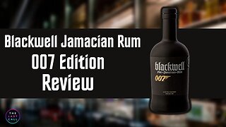 Blackwell Jamaican Rum 007 Edition Review!