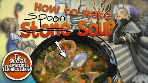 How to make Stone Soup - An Activity & Read Aloud Story