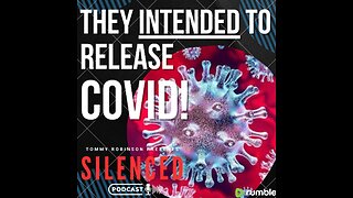 THEY INTENDED TO RELEASE COVID