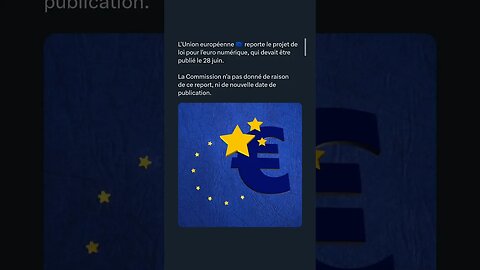 L'Union européenne 🇪🇺 reporte le projet de loi pour l'euro numérique,