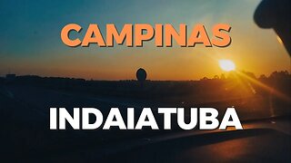Caminhos de Sampa: De Campinas Até Indaiatuba