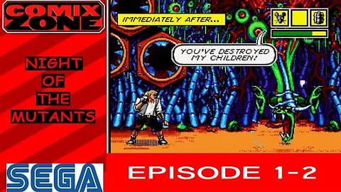 Comix Zone: Episode 1-2 - Night of the Mutants (no commentary) Sega Genesis
