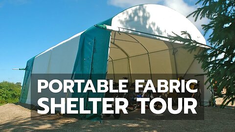 DEMO: Portable Fabric Shelter Tour