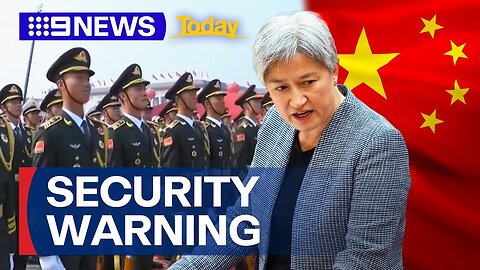 Penny Wong to issue national security warning over China’s military
