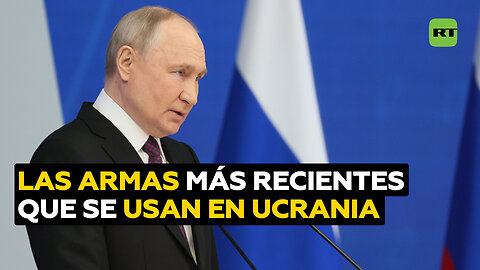 Putin enumera las armas rusas más recientes que son usadas en la operación especial militar