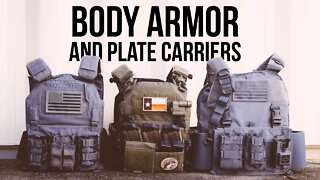 Body Armor and Plate Carriers