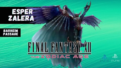 Final Fantasy XII (PS4/PS5) 100% SPOILERS!!! #Esper Adrammelech