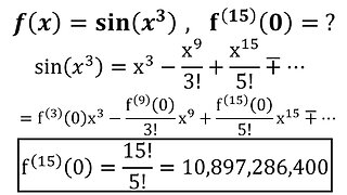 Problems Plus 1: 15th Derivative of sin(x^3) at x = 0