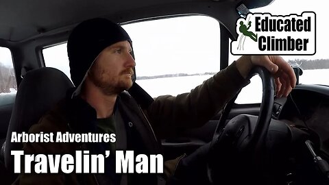 Travelin' Man | Arborist Adventures