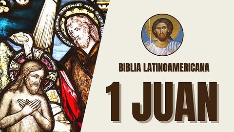 1 Juan - Amor, Discernimiento y la Vida Eterna - Biblia Latinoamericana