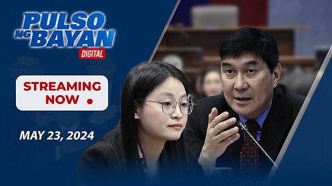 LIVE | Pulso ng Bayan kasama sina Admar Vilando at Jade Calabroso| May 23, 2024