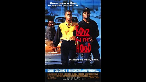 Trailer - Boyz n the Hood - 1991