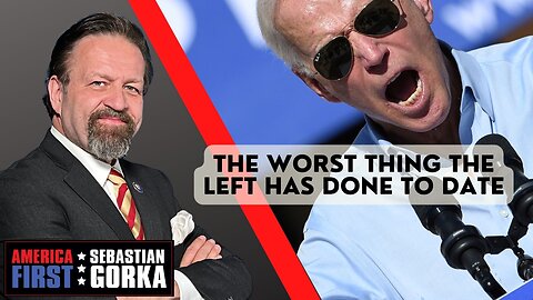 The worst thing the Left has done to date. Sebastian Gorka on AMERICA First