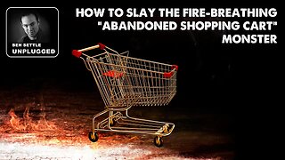 Ben Settle Unplugged episode 004: How to Slay The Fire-Breathing "Abandoned Shopping Cart" Monster