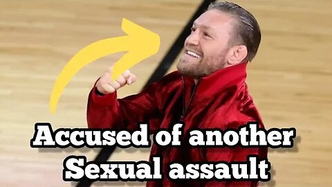 Conor McGregor ACCUSED of another sexual assault during and NBA game (DNA EVIDENCE COULD BE FOUND)