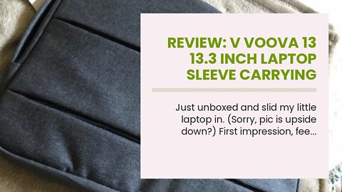 Review: V Voova 13 13.3 Inch Laptop Sleeve Carrying Case Compatible with 2018-2021 MacBook Air,...