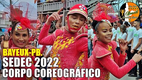 CORPO COREOGRÁFICO 2022 - DRUM CORPS SEDEC 2022 NO DESFILE CÍVICO MUNICÍPAL DE BAYEUX-PB. 2022