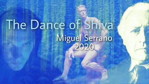 Miguel Serrano - The Dance of Shiva [The Golden Cord, 1978]