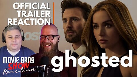 GHOSTED Movie Trailer Reaction - MovieBrosShow Reaction