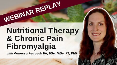 Nutritional Therapy and Chronic Pain: Focus Fibromyalgia | Webinar May 18, 2021