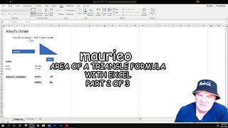maurieo AREA OF A TRIANGLE FORMULA WITH EXCEL PART 2 OF 3