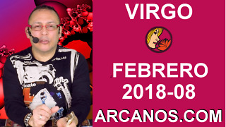 VIRGO FEBRERO 2018-08-18 al 24 Feb 2018-Amor Solteros Parejas Dinero Trabajo-ARCANOS.COM